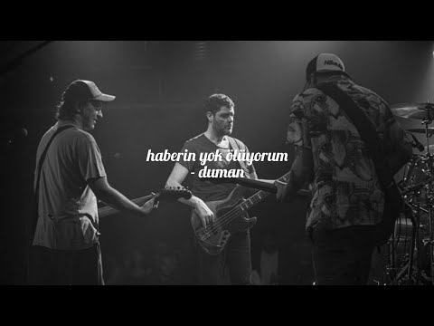 Duman – Haberin Yok Ölüyorum Şarkı Sözleri