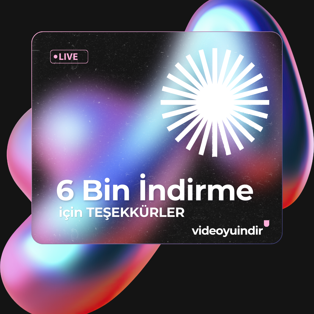 6.000 Bin indirme